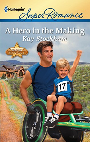 A Hero in the Making (9780373717521) by Stockham, Kay