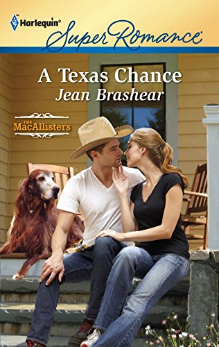 9780373717637: A Texas Chance (Harlequin Super Romance: The MacAllisters)