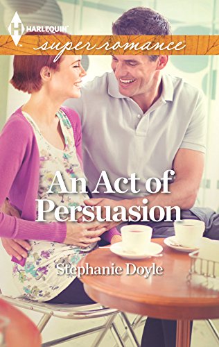 An Act of Persuasion (9780373718382) by Doyle, Stephanie