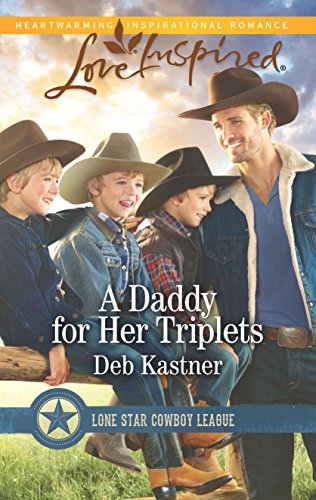 Stock image for A Daddy for Her Triplets (Lone Star Cowboy League, 5) for sale by The Book Garden