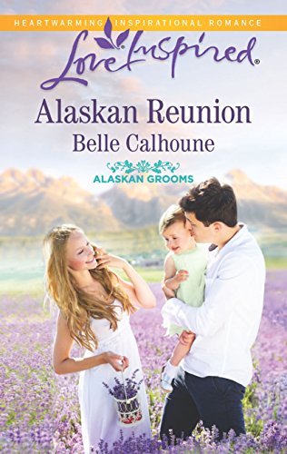 Stock image for Alaskan Reunion (Alaskan Grooms) for sale by Your Online Bookstore