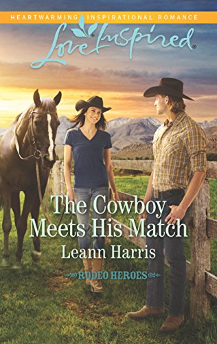 Imagen de archivo de The Cowboy Meets His Match (Rodeo Heroes) a la venta por Orion Tech