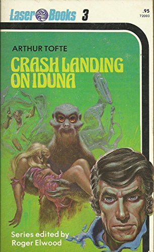 Stock image for Crash Landing on Iduna for sale by Adventures Underground