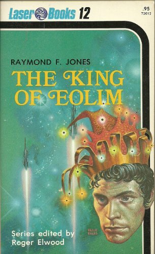 Stock image for The King of Eolim (Laser #12) for sale by ThriftBooks-Dallas