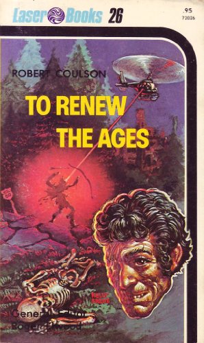 Imagen de archivo de TO RENEW THE AGES (Laser Books #26) a la venta por The Book Garden