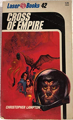 Cross of Empire (Laser #42) (9780373720422) by Lampton, Christopher; Freas, Kelly