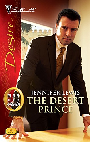 The Desert Prince (Man of the Month, 100) (9780373730063) by Lewis, Jennifer