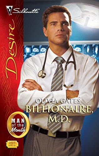 Billionaire, M.D. (Man of the Month, 101) (9780373730186) by Gates, Olivia