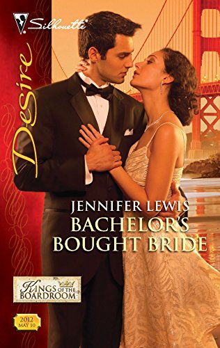 Bachelor's Bought Bride (Kings of the Boardroom, 5) (9780373730254) by Lewis, Jennifer