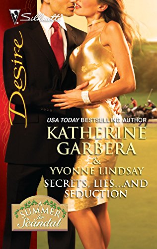 9780373730322: Secrets, Lies... and Seduction (Harlequin Desire)