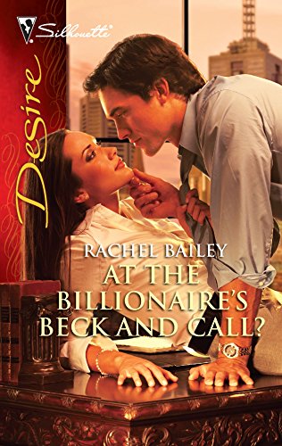 Stock image for At the Billionaire's Beck and Call? (Harlequin Desire) for sale by SecondSale