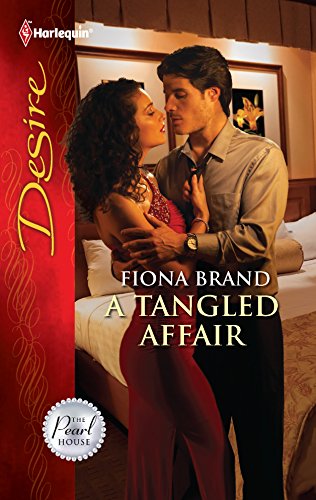 9780373731794: A Tangled Affair (Harlequin Desire: The Pearl House)