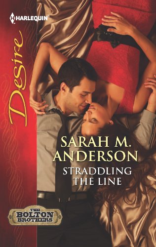 Straddling the Line (9780373732456) by Anderson, Sarah M.