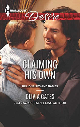 Claiming His Own (Billionaires and Babies, 29) (9780373732784) by Gates, Olivia