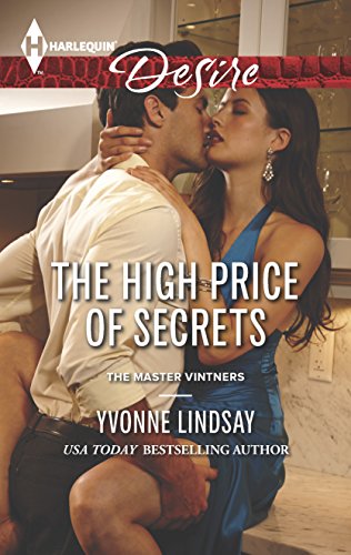 9780373732852: The High Price of Secrets (Harlequin Desire: The Master Vintners)