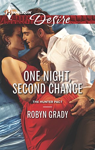 9780373733057: One Night, Second Chance (Harlequin Desire: The Hunter Pact)