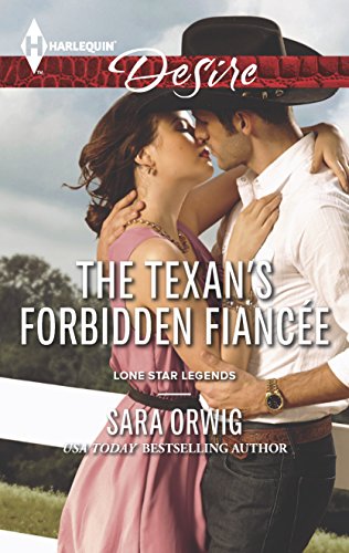 Imagen de archivo de The Texan's Forbidden Fiance a la venta por Better World Books