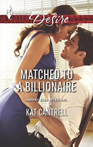 Stock image for Matched to a Billionaire (Happily Ever After, Inc.) for sale by Granny's Attic