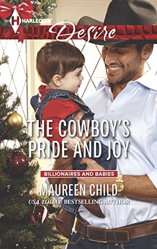 9780373733484: The Cowboy's Pride and Joy (Harlequin Desire: Billionaires and Babies)