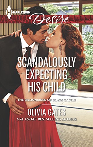 9780373733583: Scandalously Expecting His Child (Harlequin Desire: The Billionaires of Black Castle)