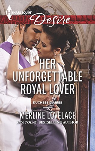Stock image for Her Unforgettable Royal Lover (Duchess Diaries, 3) for sale by SecondSale