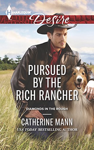 9780373733927: Pursued by the Rich Rancher (Harlequin Desire: Diamonds in the Rough)