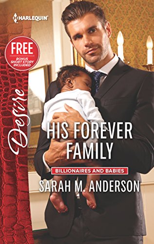 9780373734382: His Forever Family (Billionaires and Babies)