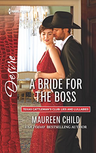 9780373734634: A Bride for the Boss (Harlequin Desire: Texas Cattleman's Club: Lies and Lullabies)