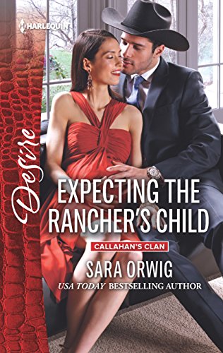 Stock image for Expecting the Rancher's Child for sale by Better World Books: West