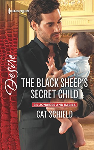 9780373734870: The Black Sheep's Secret Child (Harlequin Desire: Billionaires and Babies)