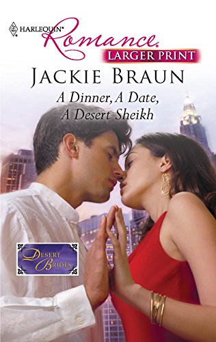 Imagen de archivo de A Dinner, a Date, a Desert Sheikh a la venta por Better World Books