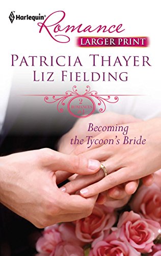 Becoming the Tycoon's Bride: An Anthology (9780373740840) by Thayer, Patricia; Fielding, Liz