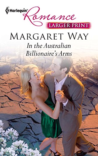 In the Australian Billionaire's Arms (9780373740918) by Way, Margaret