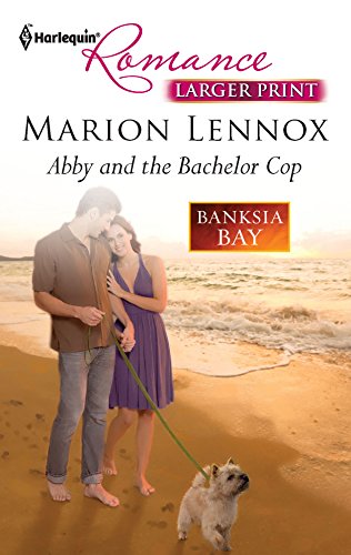 Abby and the Bachelor Cop (9780373741007) by Lennox, Marion