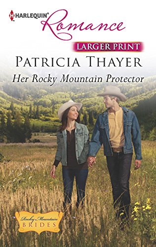 9780373742288: Her Rocky Mountain Protector (Harlequin Romance: Rocky Mountain Brides)