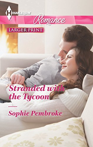 Stock image for Stranded With the Tycoon (Harlequin Romance) for sale by WorldofBooks