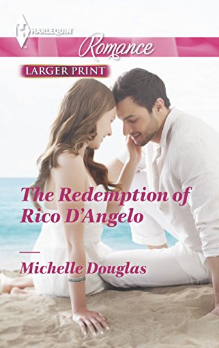 Imagen de archivo de The Redemption of Rico D'Angelo (Harlequin Romance) a la venta por SecondSale