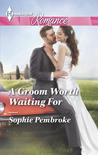 Stock image for A Groom Worth Waiting For for sale by Better World Books