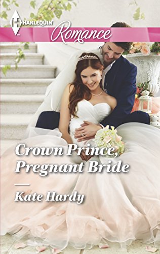 9780373743032: Crown Prince, Pregnant Bride (Harlequin Romance)