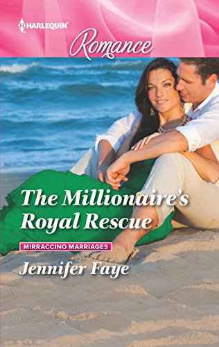 Stock image for The Millionaires Royal Rescue (Mirraccino Marriages, 1) for sale by Red's Corner LLC