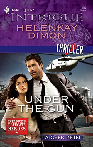 9780373745173: Under the Gun (Larger Print Harlequin Intrigue: Intrigue's Ultimate Heroes)
