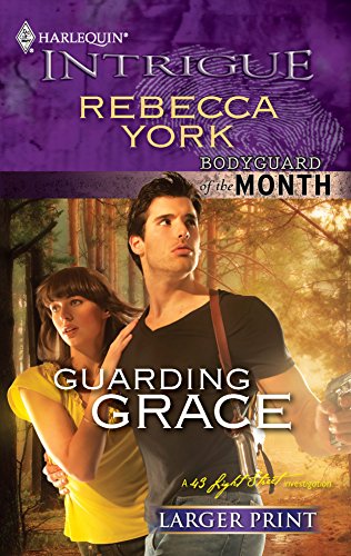 Guarding Grace (9780373745364) by York, Rebecca