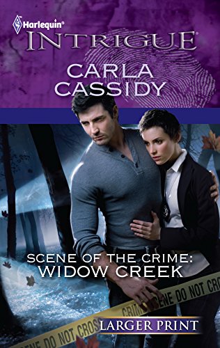 Scene of the Crime: Widow Creek (9780373746224) by Cassidy, Carla