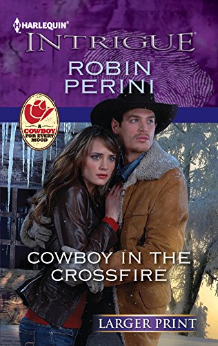 Stock image for Cowboy in the Crossfire for sale by Blue Vase Books