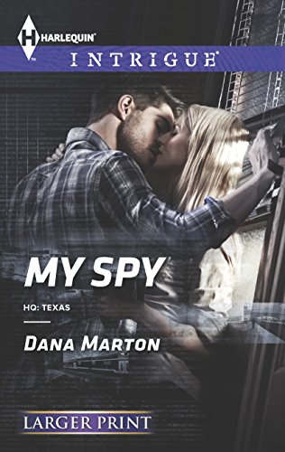 Stock image for My Spy (HQ: Texas, 2) for sale by SecondSale