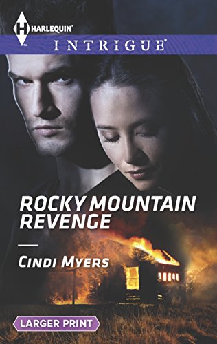9780373747962: Rocky Mountain Revenge (Harlequin Intrigue)
