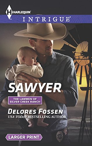 Stock image for Sawyer (The Lawmen of Silver Creek Ranch, 8) for sale by Save With Sam