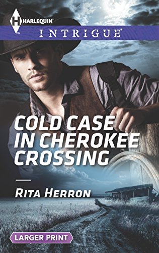 9780373748563: Cold Case in Cherokee Crossing (Harlequin Intrigue)