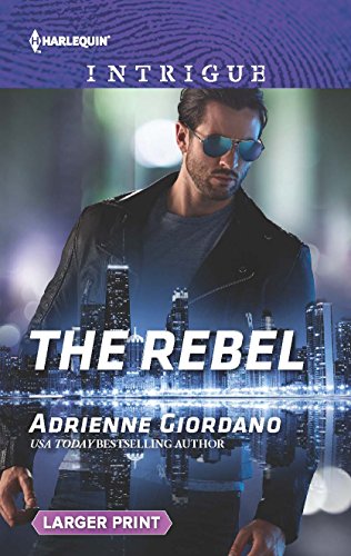 Beispielbild fr The Rebel (Harlequin Intrigue) zum Verkauf von SecondSale