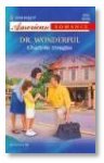 Dr. Wonderful (9780373750030) by Douglas, Charlotte